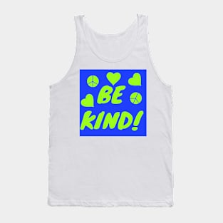 Be Kind Tank Top